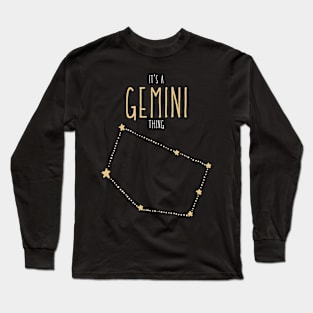 It's a Gemini Thing Long Sleeve T-Shirt